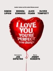 I Love You, You’re Perfect, Now Change series tv
