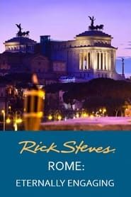 Rick Steves' Rome: Eternally Engaging series tv