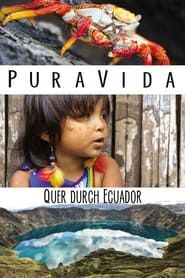 Pura Vida - Atravezando Ecuador series tv