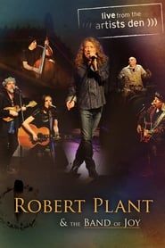watch Robert Plant & The Band of Joy - Live from the Artists Den