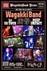 Image Wagakki Band - WagakkiBand 1st US Tour Shougeki -Deep Impact-