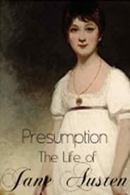 Presumption: The Life of Jane Austen series tv