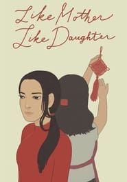 Like Mother, Like Daughter 2018 streaming