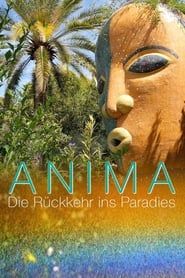 ANIMA - André Heller´s Paradiesgarten series tv