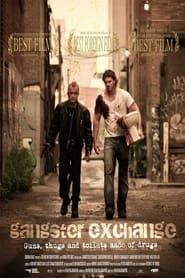 Gangster Exchange 2010 streaming