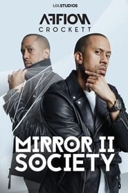 Affion Crockett: Mirror II Society series tv