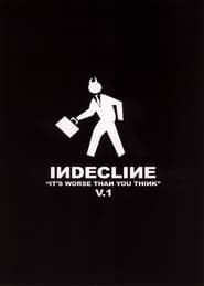 Indecline: It's Worse Than You Think (2005)