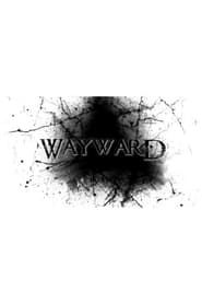 Wayward series tv