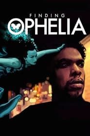 Finding Ophelia series tv