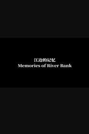 Memories of river bank series tv