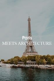Paris Meets Architecture series tv