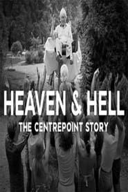 Heaven and Hell: The Centrepoint Story series tv