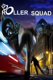 Roller Squad series tv
