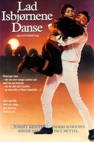 Lad isbjørnene danse (1990)