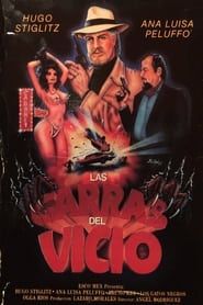 Las Garras del Vicio (1990)