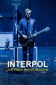 Image Interpol - The Paris Ghost Session