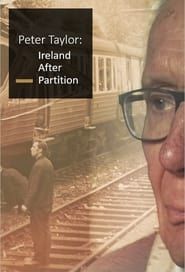 Peter Taylor: Ireland After Partition series tv