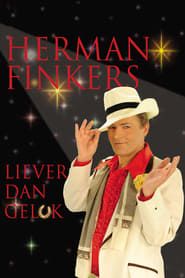 Herman Finkers: Liever Dan Geluk series tv