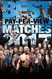 WWE Best Pay-Per-View Matches 2017 series tv