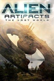 Alien Artifacts: The Lost World series tv