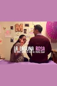 La Laguna Rosa series tv