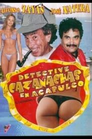 El Detective Cazanachas en Acapulco series tv