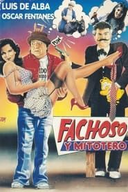 Fachoso y Mitotero series tv