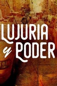Lujuria y poder series tv