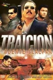 La traición: Muerte en Tlalpan (2003)