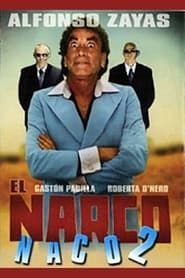 El narco naco II series tv