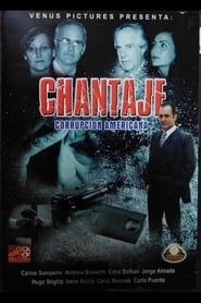 Chantaje (Corrupción Americana) series tv