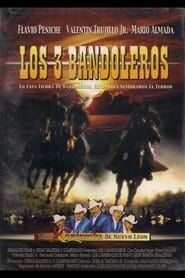 Los 3 bandoleros (2005)