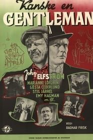 Kanske En Gentleman (1950)