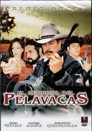 El regreso del pelavacas (2005)