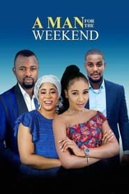 A Man for The Weekend series tv