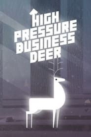 Image High Pressure Business Deer!