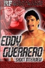 RF Video Presents: Shoot Interview with Eddie Guerrero series tv