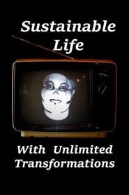Image Sustainable Life With Unlimited Transformations