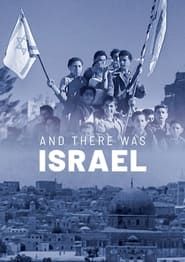 And There Was Israel series tv