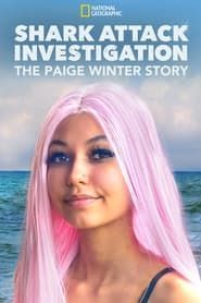 Shark Attack Investigation: The Paige Winter Story series tv