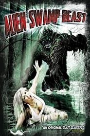 Alien Swamp Beast series tv