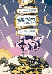 Watchmaker At Time's End series tv