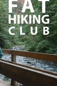 Fat Hiking Club series tv