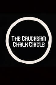 The Caucasian Chalk Circle series tv
