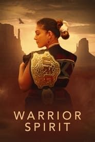 Warrior Spirit series tv