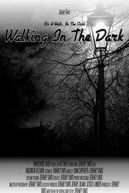 Walking In The Dark series tv