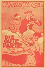 Die gute Partie (1917)