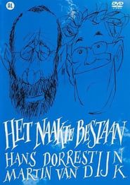 Image Hans Dorrestijn & Martin van Dijk: Het Naakte Bestaan