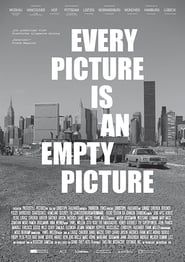 Every Picture Is An Empty Picture series tv