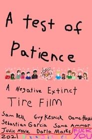 Image A Test of Patience: A Negative Extinct Tire Film